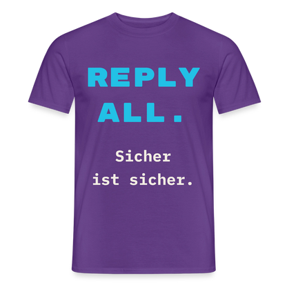 "Reply all. Sicher ist sicher." Motiv-T-Shirt für Männer, Farbe Lila