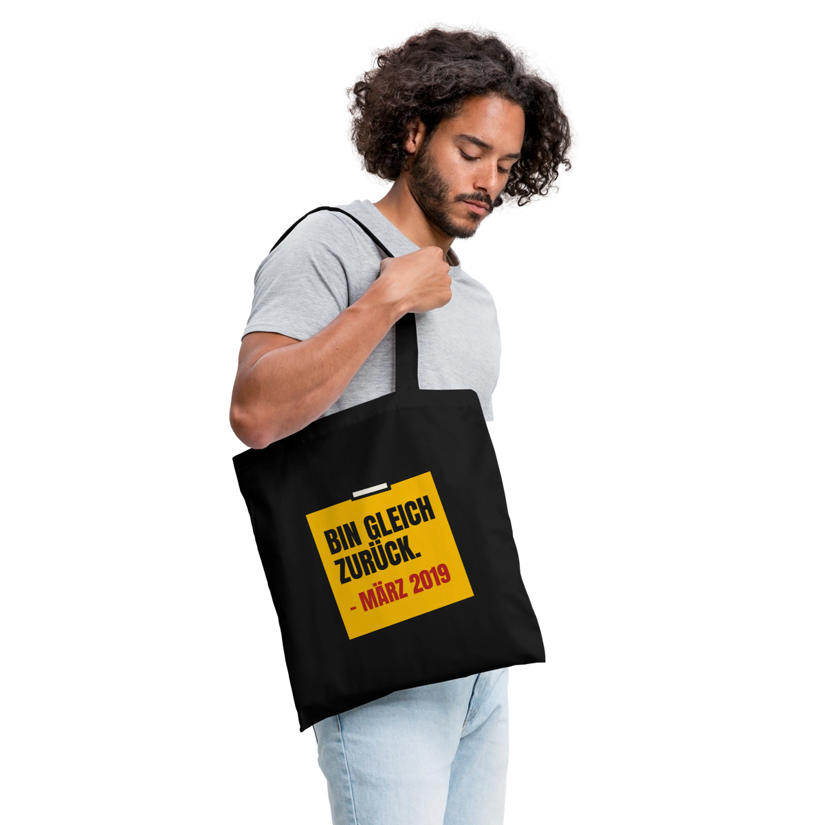 "Bin gleich zurück. März 2019" Stoffbeutel, Farbe Schwarz