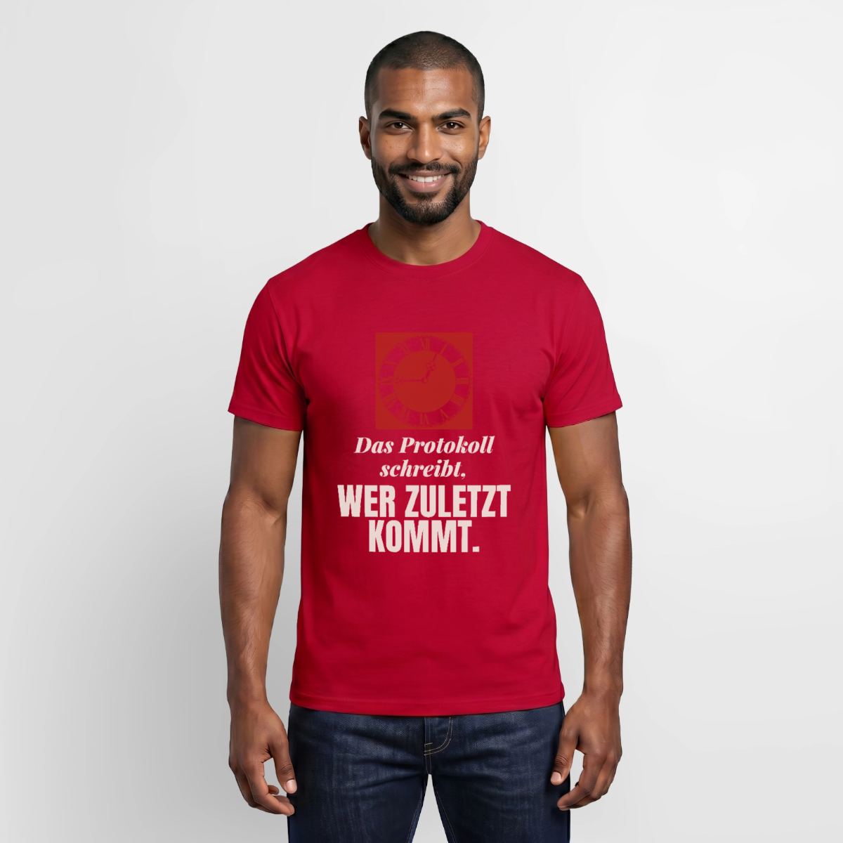 "Das Protokoll schreibt, wer zuletzt kommt." Motiv-T-Shirt für Männer, Farbe Rot