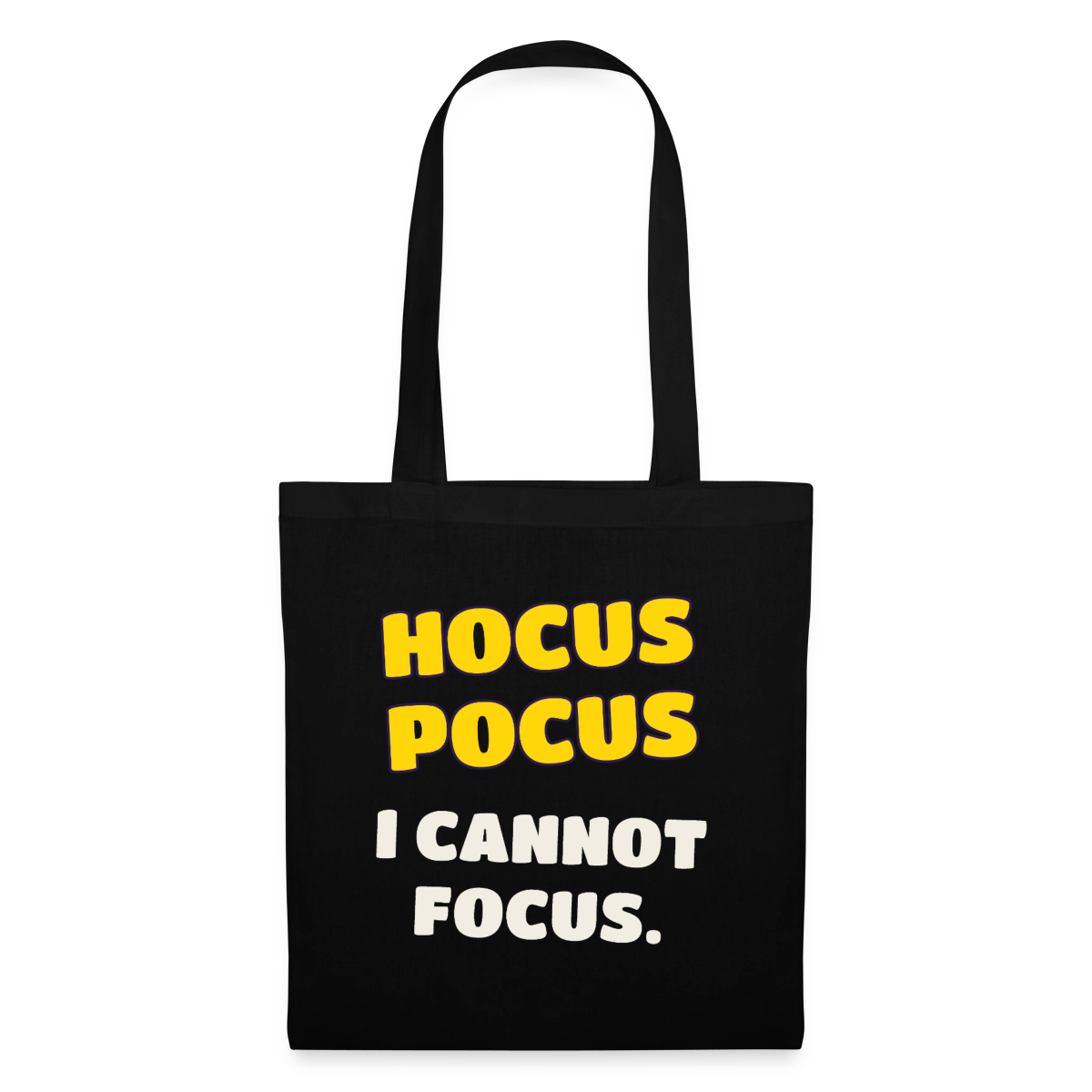 Hocus Pocus, I cannot focus. Stoffbeutel, Farbe Schwarz