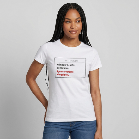 Kritik zur Kenntnis genommen. Aktenvermerk-Motiv Motiv-T-Shirt für Frauen, Farbe Weiß, Model