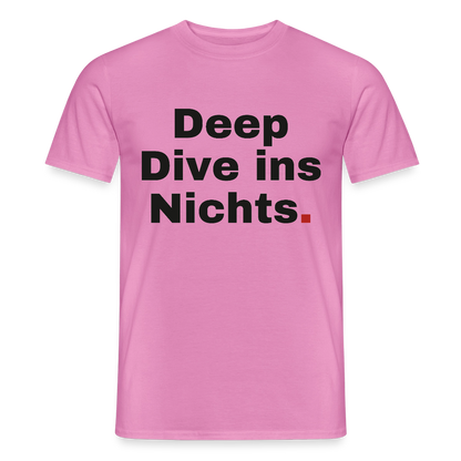 Deep Dive ins Nichts. Motiv-T-Shirt für Männer, Farbe Pink