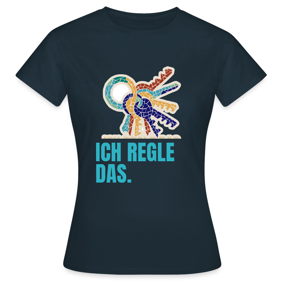 Ich regle das. Mosaik-Motiv Motiv-T-Shirt für Frauen, Farbe Navy