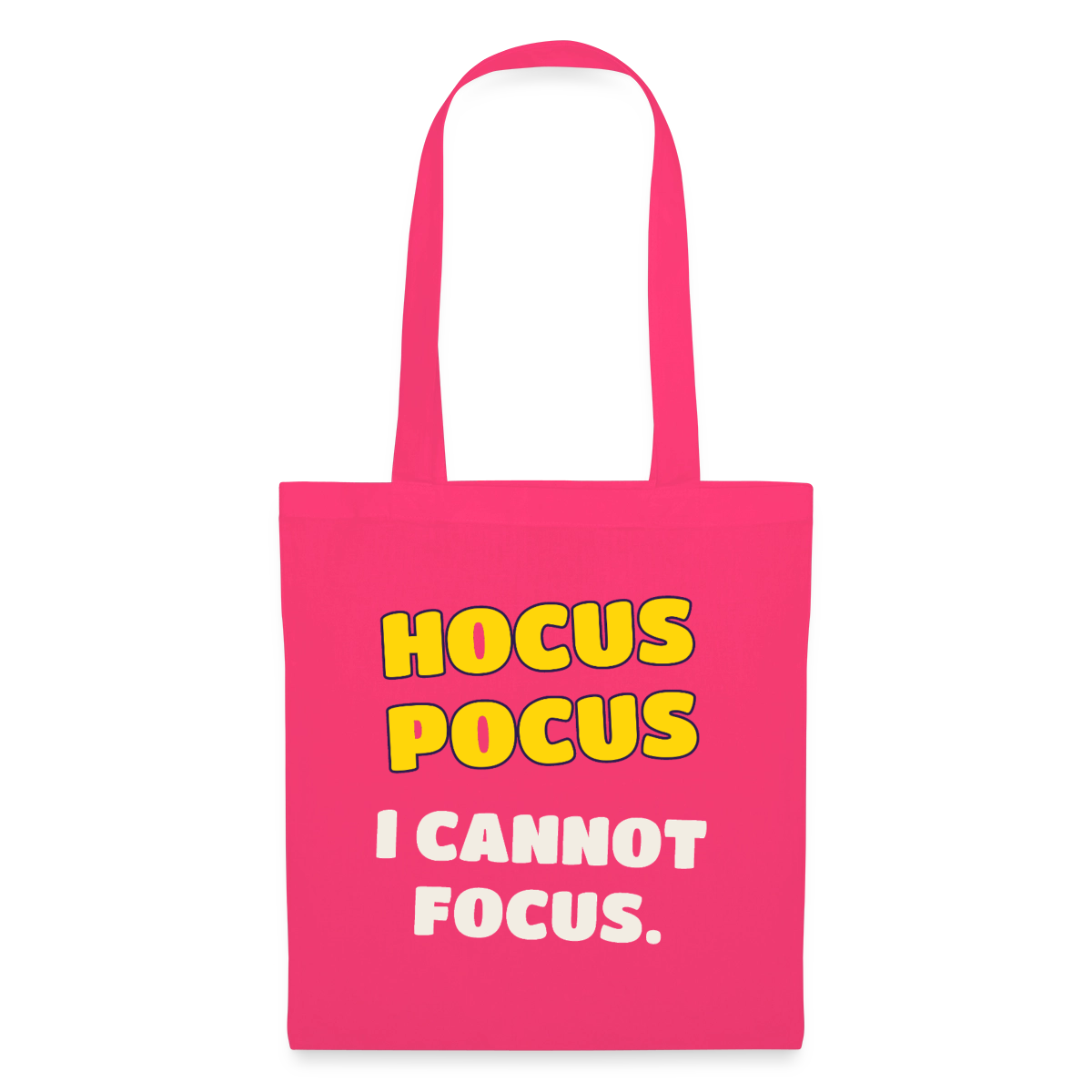 Hocus Pocus, I cannot focus. Stoffbeutel, Farbe Azalea