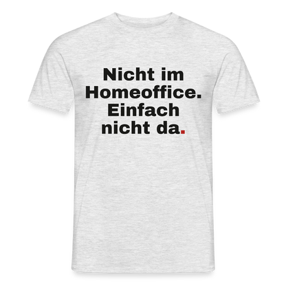 Einfach nicht da Motiv-T-Shirt für Männer, Farbe Grau meliert