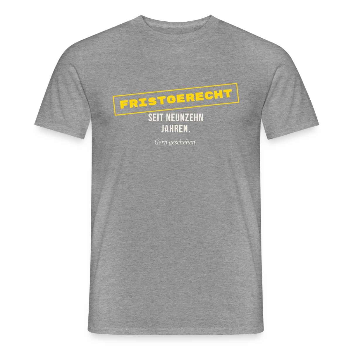 "Fristgerecht seit neunzehn Jahren. Gern geschehen." Motiv-T-Shirt für Männer, Farbe Graphit meliert