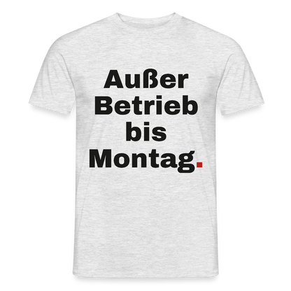 "Außer Betrieb bis Montag." Motiv-T-Shirt für Männer, Farbe Grau meliert