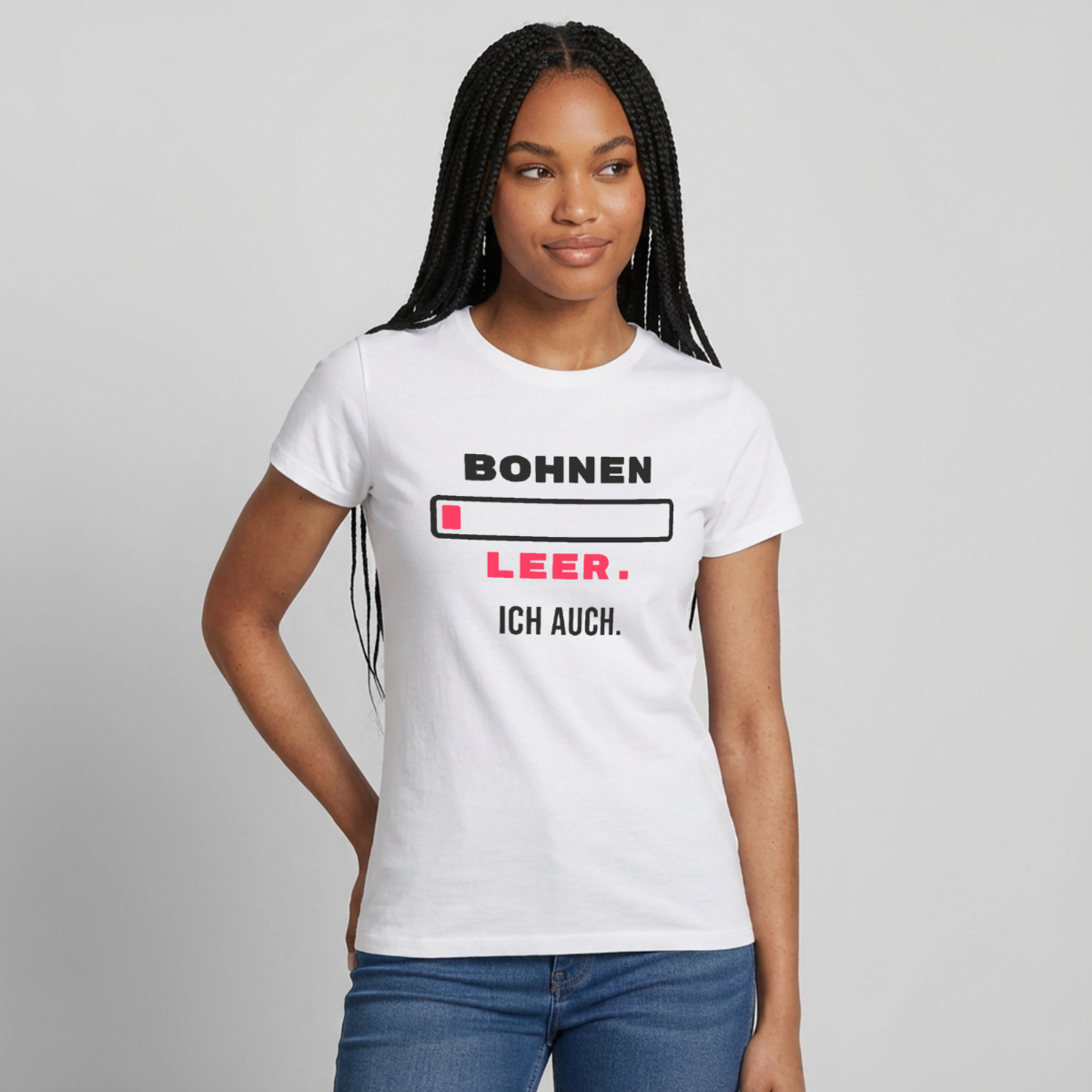"Bohnen leer. Ich auch." Motiv-T-Shirt für Frauen, Farbe Weiß