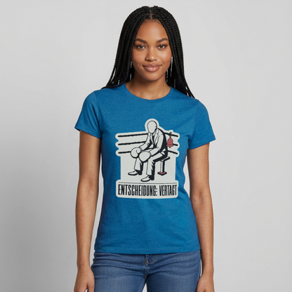 "Entscheidung: vertagt. Boxplakat-Motiv" Motiv-T-Shirt für Frauen, Farbe Antikblaues Saphir meliert