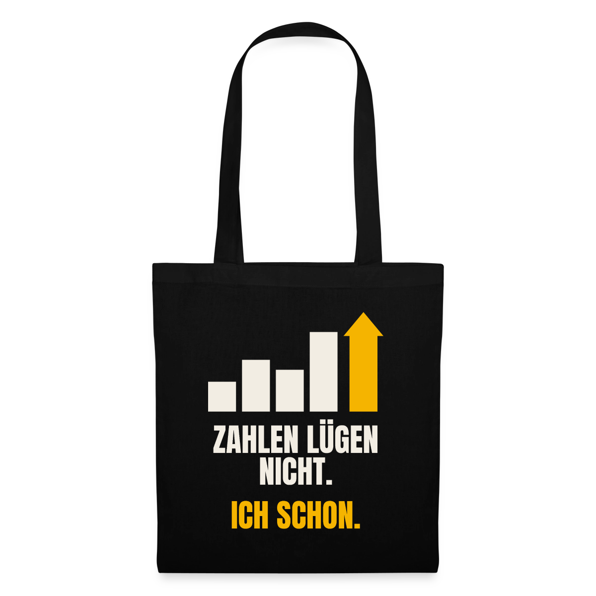 Zahlen lügen nicht. Ich schon. Stoffbeutel, Farbe Schwarz