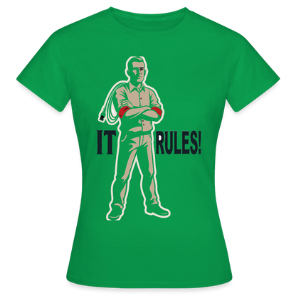 IT rules! Motiv-T-Shirt für Frauen, Farbe Kelly Green