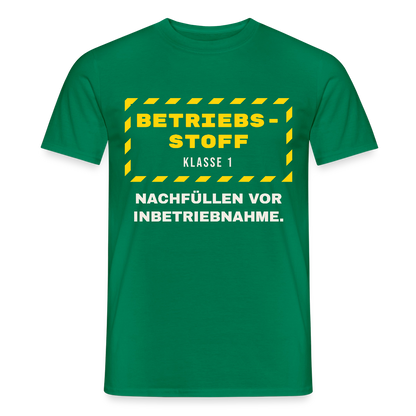 "Betriebsstoff Klasse 1. Nachfüllen vor Inbetriebnahme." Motiv-T-Shirt für Männer, Farbe Kelly Green