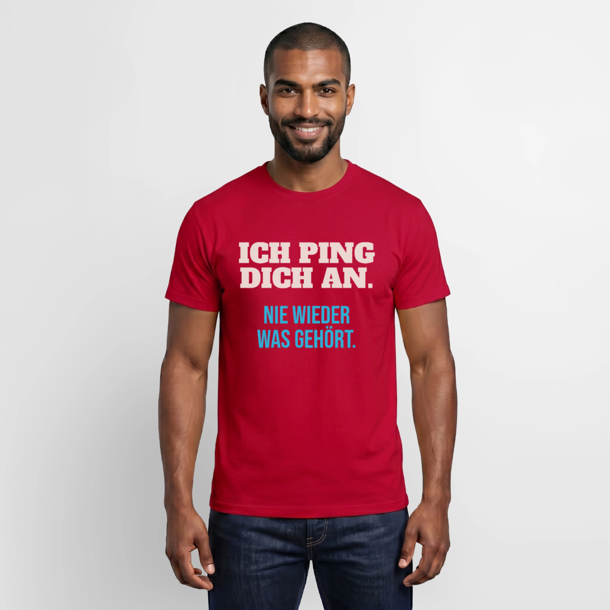 "Ich ping dich an. Nie wieder was gehört." Motiv-T-Shirt für Männer, Farbe Rot