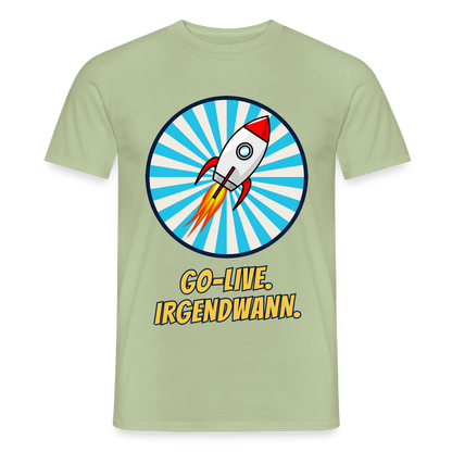 Go-Live. Irgendwann. Comic-Motiv Motiv-T-Shirt für Männer, Farbe Sage