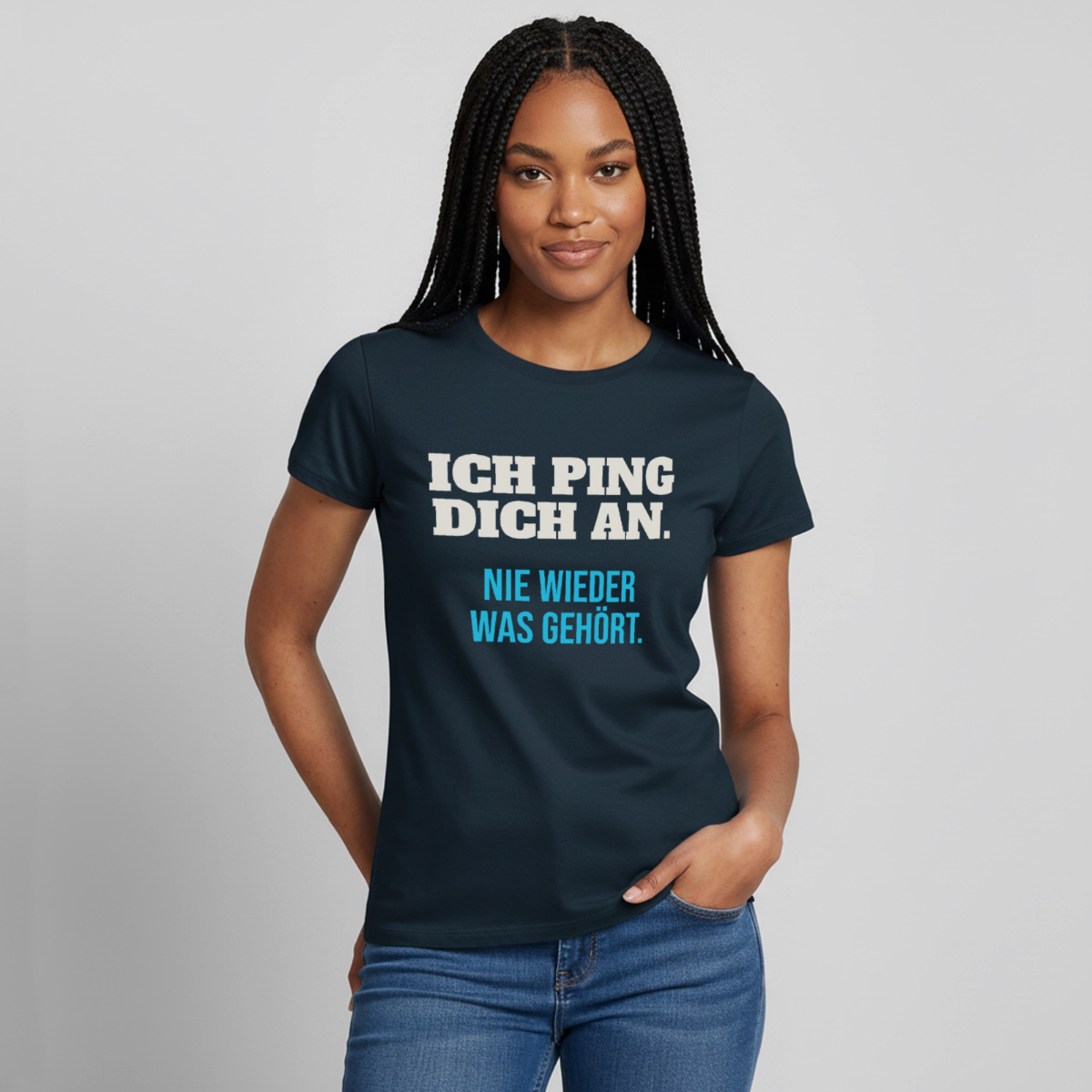 "Ich ping dich an. Nie wieder was gehört." Motiv-T-Shirt für Frauen, Farbe Navy
