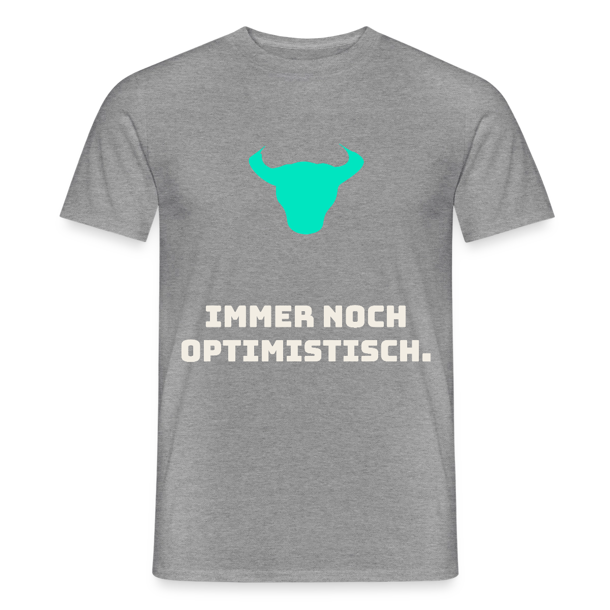 Immer noch optimistisch. Motiv-T-Shirt für Männer, Farbe Graphit meliert