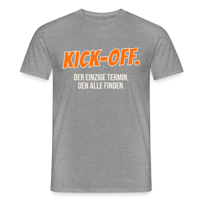 "Kick-off: der einzige Termin, den alle finden." Motiv-T-Shirt für Männer, Farbe Graphit meliert
