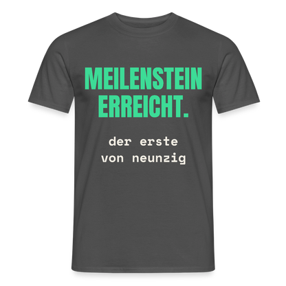 Meilenstein erreicht. Der erste von neunzig. Motiv-T-Shirt für Männer, Farbe Anthrazit