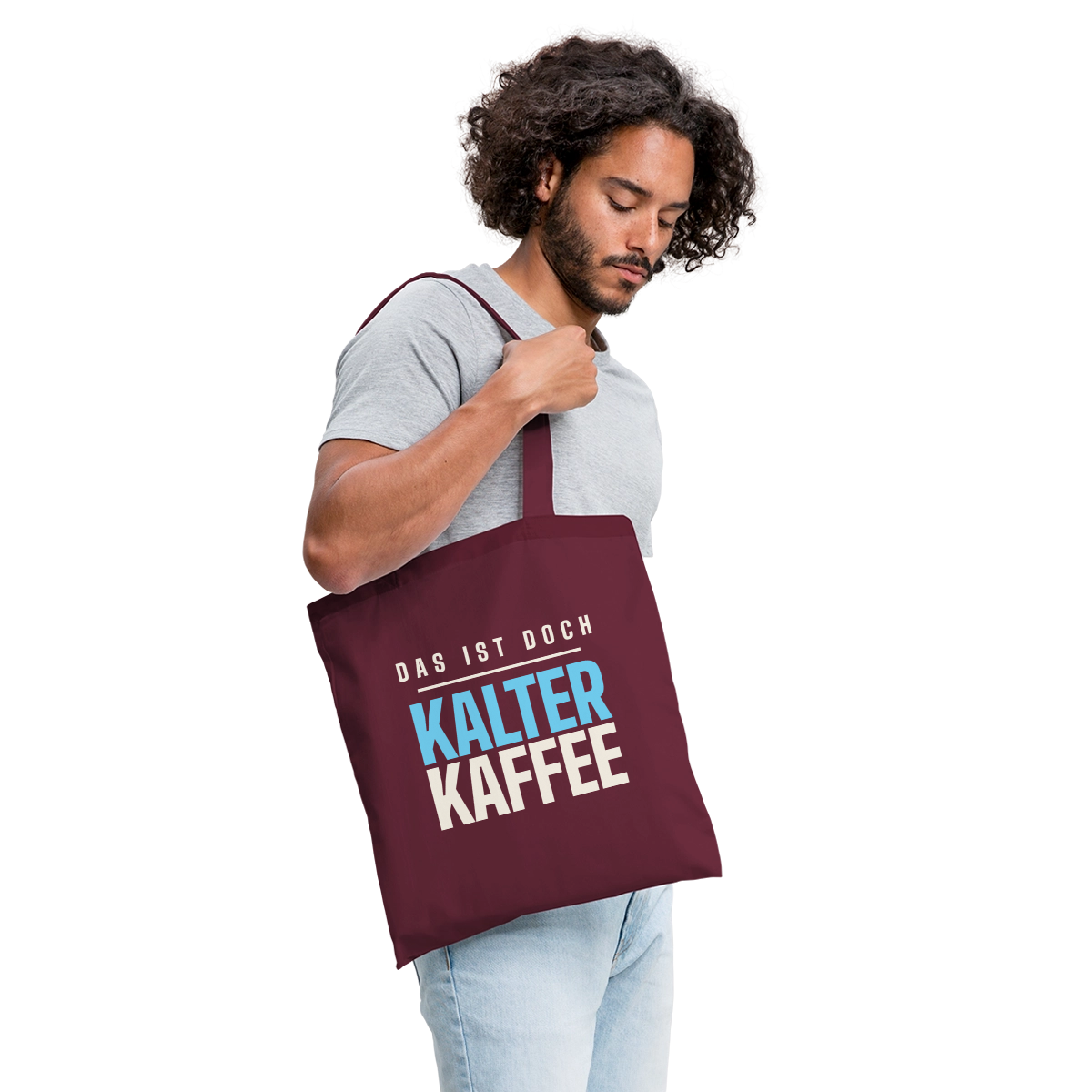 Das ist doch kalter Kaffee. Plakat-Motiv Stoffbeutel, Farbe Burgunderrot, Model