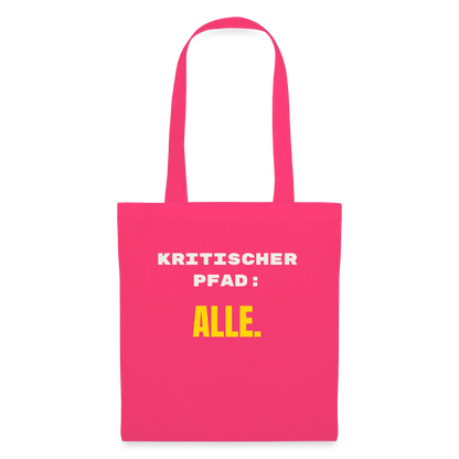 Kritischer Pfad: alle. Stoffbeutel, Farbe Azalea