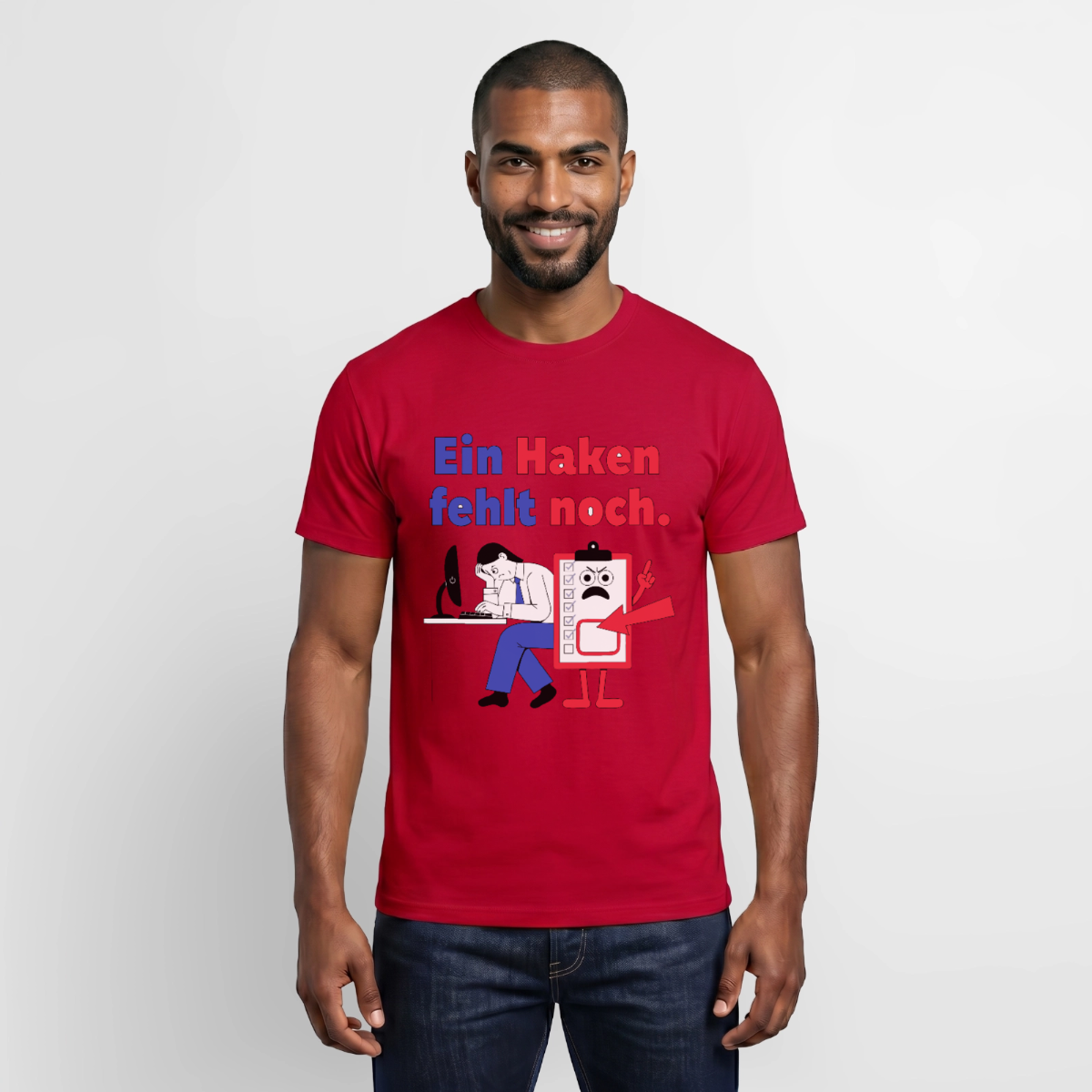 "Ein Haken fehlt noch. Klemmbrett-Motiv" Motiv-T-Shirt für Männer, Farbe Rot