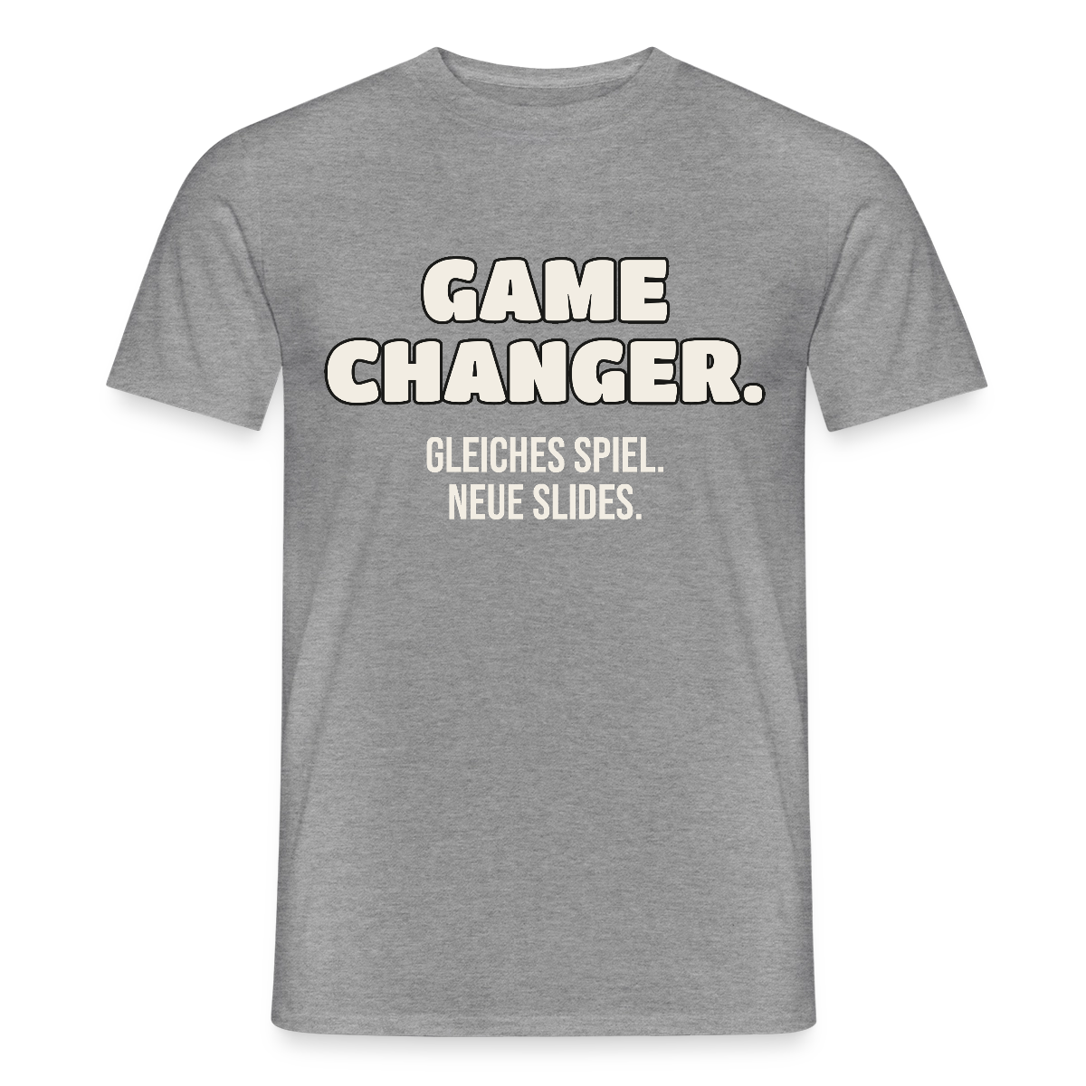 Game Changer. Gleiches Spiel. Neue Slides. Motiv-T-Shirt für Männer, Farbe Graphit meliert