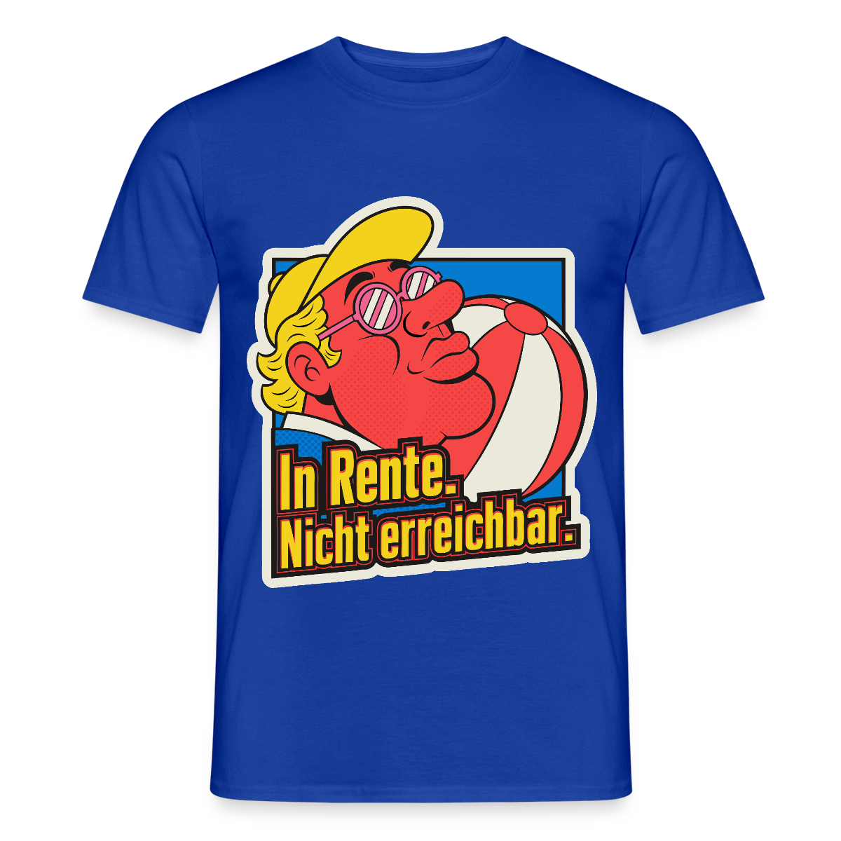 "In Rente. Nicht erreichbar. Popart-Motiv" Motiv-T-Shirt für Männer, Farbe Dunkelblau