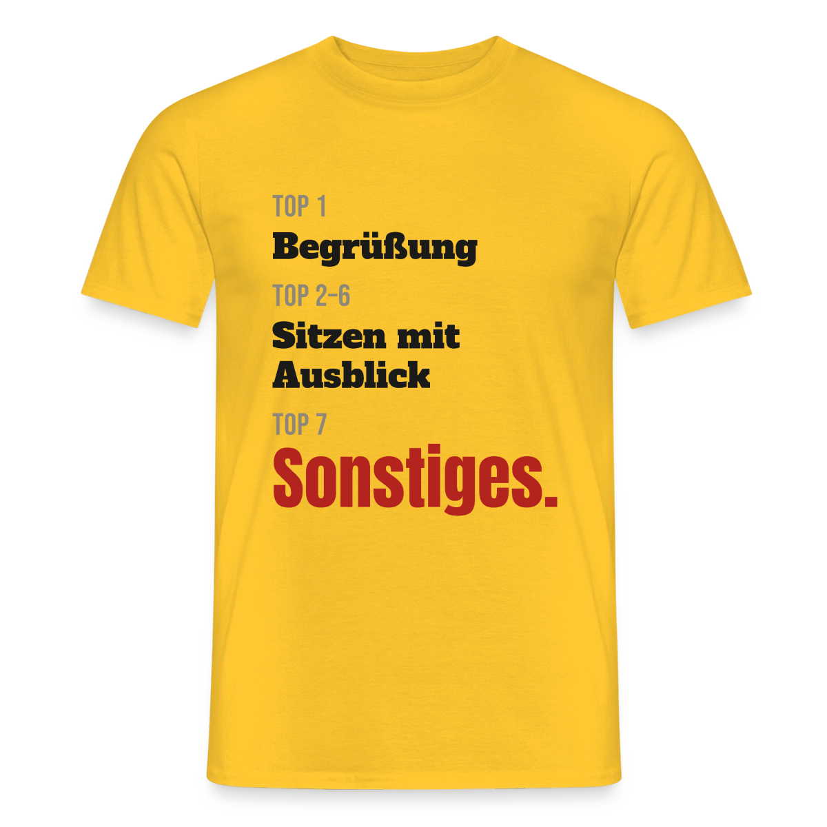 Top 1 Begrüßung, Top 2 bis 6 Sitzen mit Ausblick, Top 7 Sonstiges Motiv-T-Shirt für Männer, Farbe Gelb