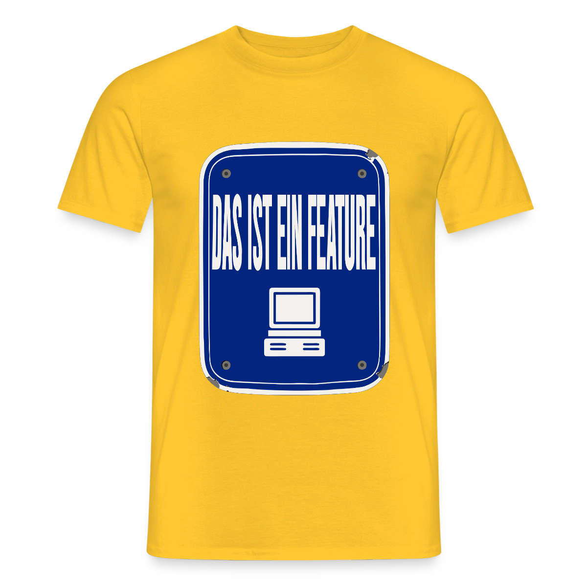 Das ist ein Feature. Emailschild-Motiv Motiv-T-Shirt für Männer, Farbe Gelb