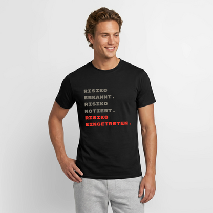 "Risiko erkannt. Risiko notiert. Risiko eingetreten." Motiv-T-Shirt für Männer, Farbe Schwarz, Model