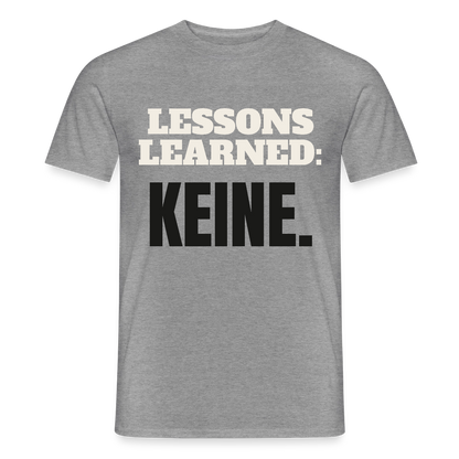 Lessons learned: keine. Motiv-T-Shirt für Männer, Farbe Graphit meliert
