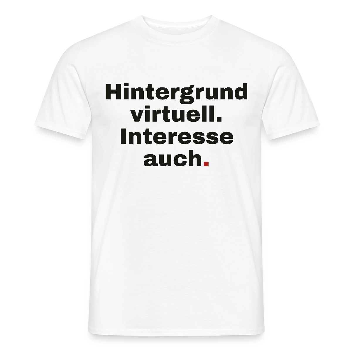 Hintergrund virtuell Motiv-T-Shirt für Männer, Farbe Weiß