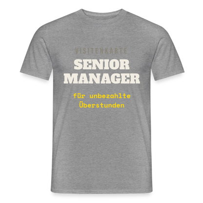 "Senior Manager für unbezahlte Überstunden" Motiv-T-Shirt für Männer, Farbe Graphit meliert