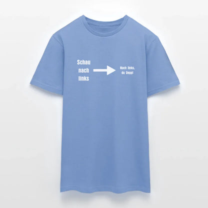 "Schau nach links" Motiv-T-Shirt für Männer - Carolina Blue