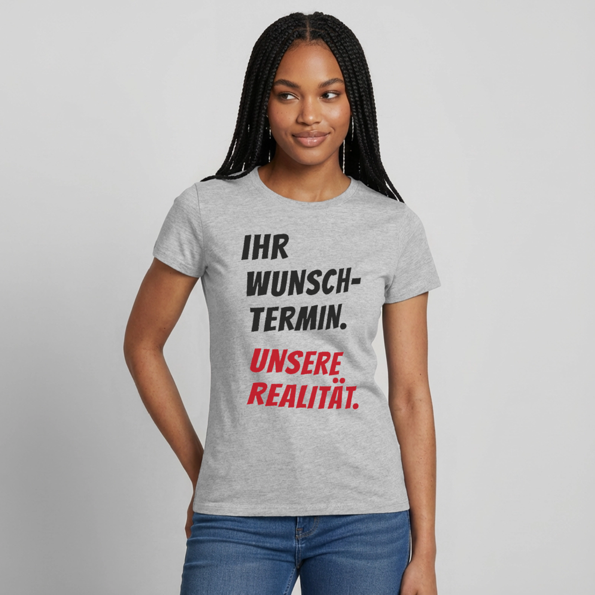 Ihr Wunschtermin. Unsere Realität. Motiv-T-Shirt für Frauen, Farbe Grau meliert, Model