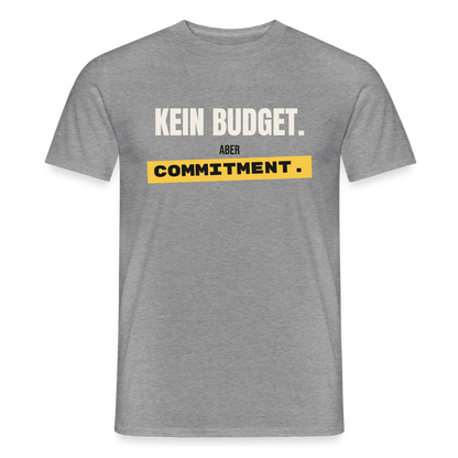 "Kein Budget. Aber Commitment." Motiv-T-Shirt für Männer, Farbe Graphit meliert