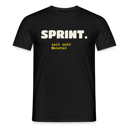 Sprint. Seit acht Monaten. Motiv-T-Shirt für Männer, Farbe Schwarz