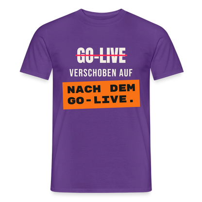 Go-Live verschoben auf nach dem Go-Live. Motiv-T-Shirt für Männer, Farbe Lila