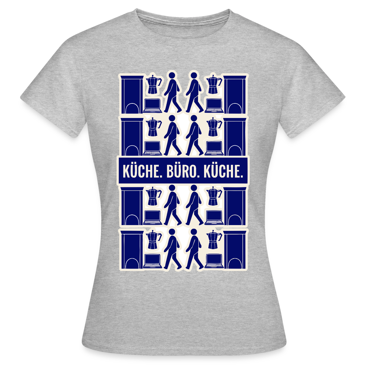 Küche. Büro. Küche. Motiv-T-Shirt für Frauen, Farbe Grau meliert