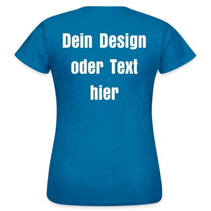 Frauen T-Shirt - personalisierbare Vorder- und Rückseite - Antikblaues Saphir meliert