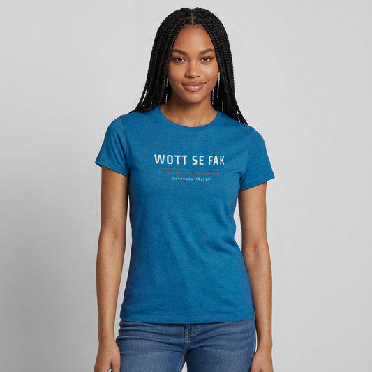 Wott se fak. Wörterbuch-Motiv Motiv-T-Shirt für Frauen, Farbe Antikblaues Saphir meliert, Model