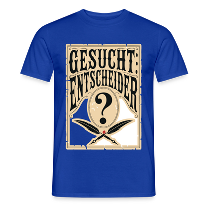 Gesucht: Entscheider. Steckbrief-Motiv Motiv-T-Shirt für Männer, Farbe Dunkelblau