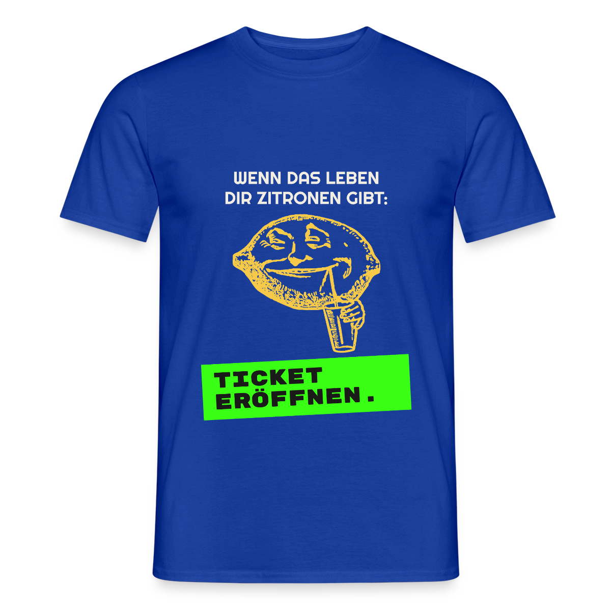 Wenn das Leben dir Zitronen gibt: Ticket eröffnen. Motiv-T-Shirt für Männer, Farbe Dunkelblau