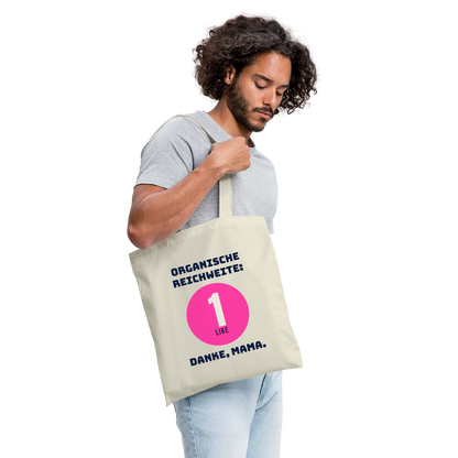 Organische Reichweite: 1 Like. Danke, Mama. Stoffbeutel, Farbe Natur, Model