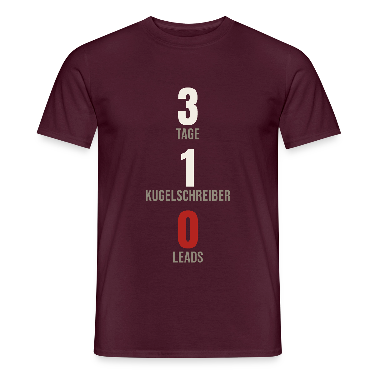3 Tage. 1 Kugelschreiber. 0 Leads. Motiv-T-Shirt für Männer, Farbe Ziegelrot