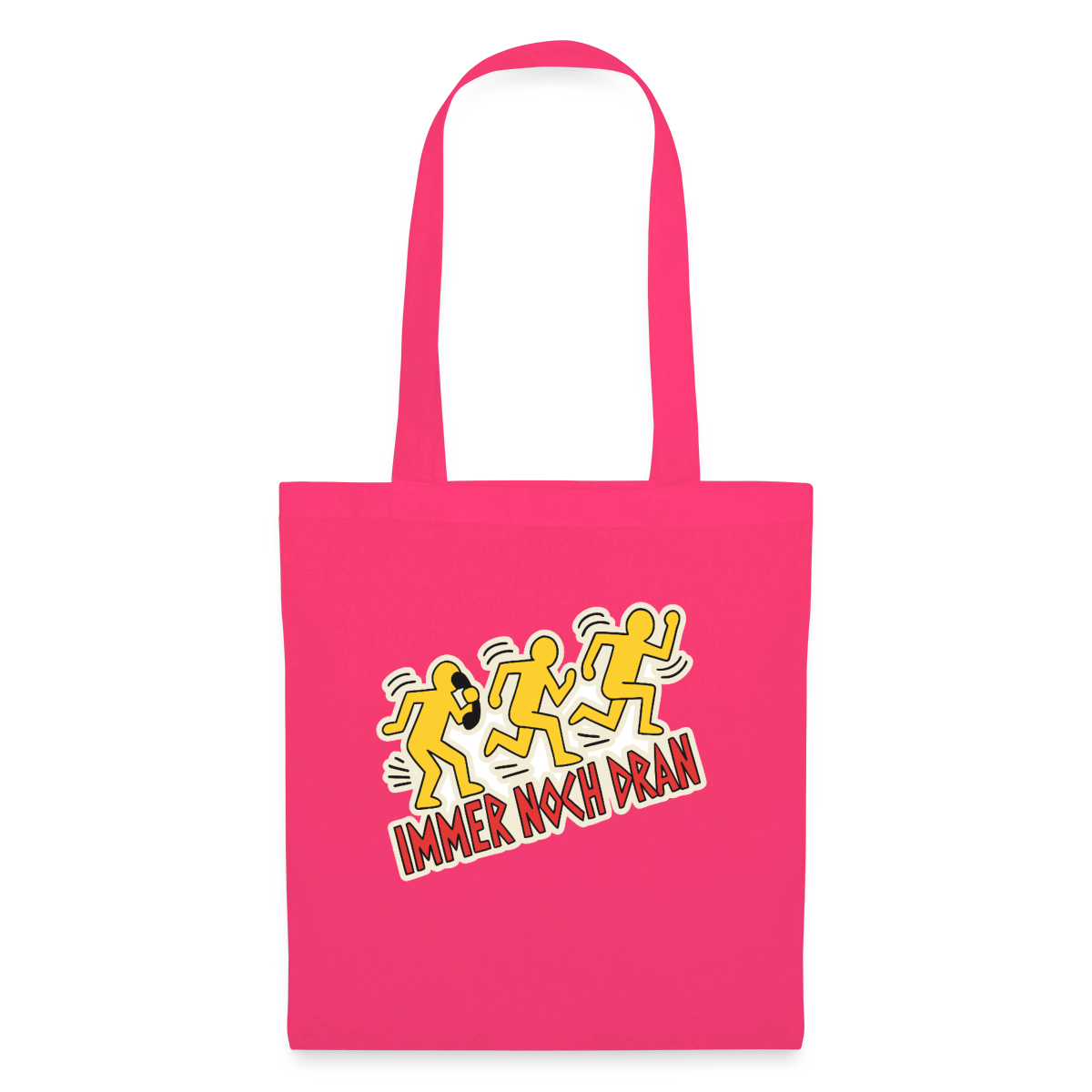 Immer noch dran. Pop-Art-Motiv Stoffbeutel, Farbe Azalea