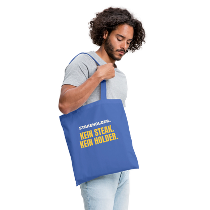 "Stakeholder. Kein Steak. Kein Holder." Stoffbeutel, Farbe Hellblau