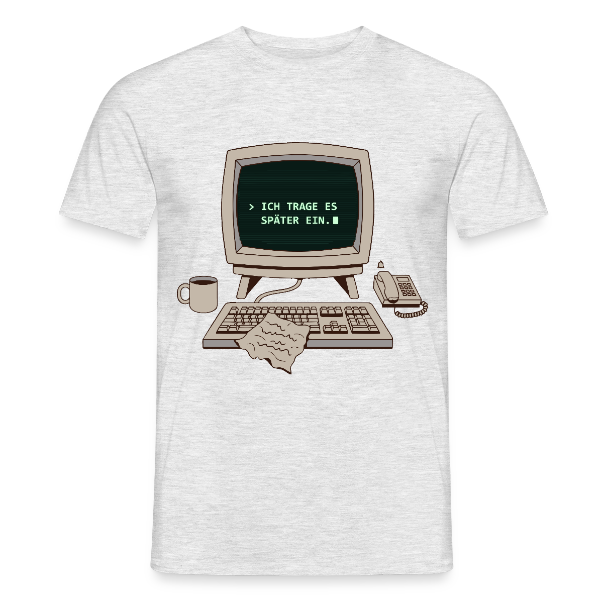 Ich trage es später ein. Motiv-T-Shirt für Männer, Farbe Grau meliert