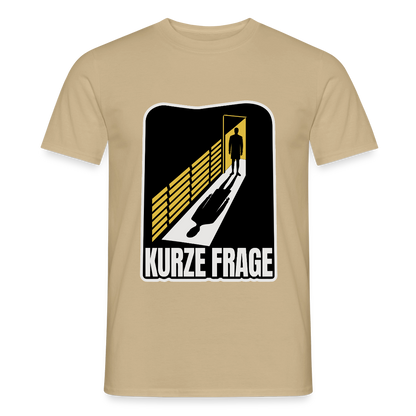 "Kurze Frage. Film-noir-Motiv" Motiv-T-Shirt für Männer, Farbe Sandbeige