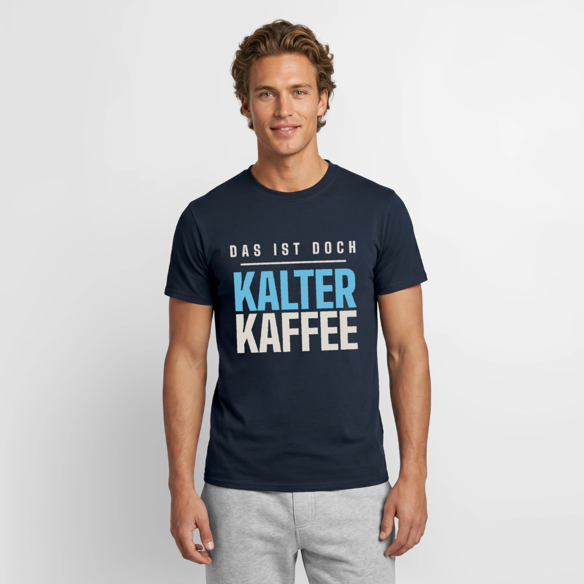 Das ist doch kalter Kaffee. Plakat-Motiv Motiv-T-Shirt für Männer, Farbe Navy, Model